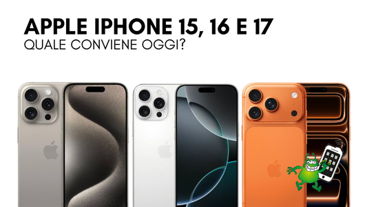Apple iPhone 15, 16 e 17: quale conviene davvero oggi?