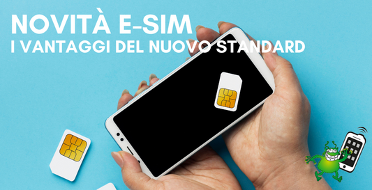 eSIM: cos’è il nuovo standard per la telefonia mobile e quali vantaggi porterà